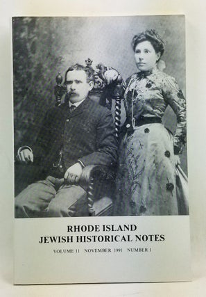 Item #4470036 Rhode Island Jewish Historical Notes, Volume 11, Number 1 (November 1991). Judith...