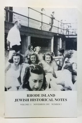 Item #4470037 Rhode Island Jewish Historical Notes, Volume 11, Number 2 (November 1992). Judith...