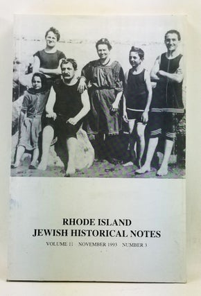 Item #4470038 Rhode Island Jewish Historical Notes, Volume 11, Number 3 (November 1993). Judith...