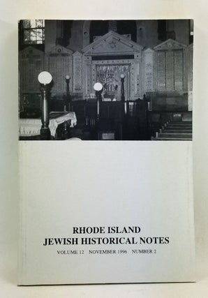 Item #4470042 Rhode Island Jewish Historical Notes, Volume 12, Number 2 (November 1996). Judith...