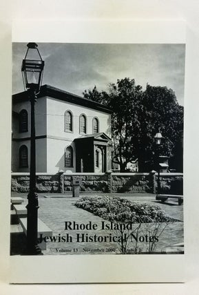 Item #4470046 Rhode Island Jewish Historical Notes, Volume 13, Number 2 (November 2000). Leonard...