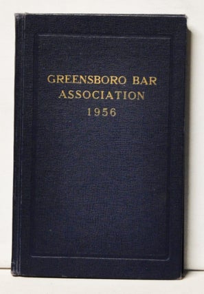 Item #4490057 Greensboro Bar Association, 1956. Greensboro Bar Association Special Committee on...