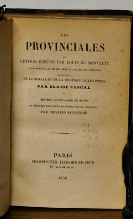 Item #4490075 Les Provinciales, ou Lettres Écrits par Louis de Montalte a un Provincial de Ses...