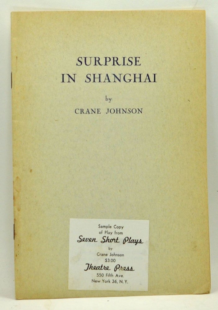 Item #4500006 Surprise in Shanghai. Crane Johnson.
