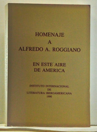 Item #4520042 Homenaje a Alfredo A. Roggiano: En Este Aire de America (Spanish language edition)....