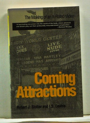 Item #4530007 Coming Attractions: The Making of an X-Rated Video. Robert J. Stoller, I. S. Levine