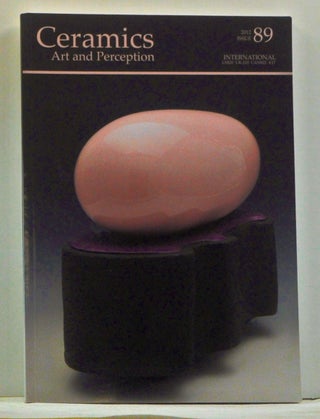 Item #4530009 Ceramics: Art and Perception 89 (September-November 2012). Elaine O. Henry