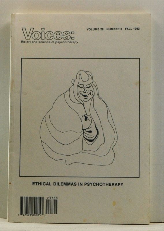 Item #4540011 Voices: The Art and Science of Psychotherapy, Volume 28, Number 3 (Fall 1992). Ethical Dilemmas in Psychotherapy. Grover E. Criswell.