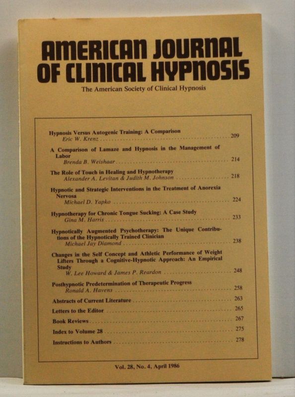 Item #4540012 The American Journal of Clinical Hypnosis, Volume 28, Number 4 (April 1986). Thurman Jr Mott.