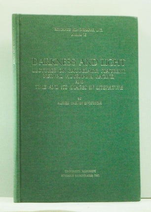 Item #4540036 Darkness & Light: Lectures on Baudelaire, Flaubert, Nerval, Huysmans, Racine, &...