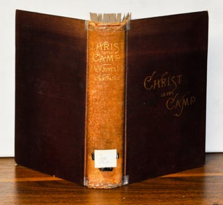 Item #4550071 Christ in the Camp, or Religion in Lee's Army. Rev. J. Wm. Jones, J. C. Granberry,...