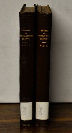 Item #4570060 History of Mecklenburg County and the City of Charlotte from 1740 to 1903. Volume...