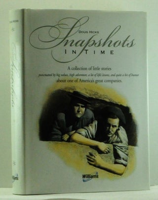 Item #4610011 Snapshots in Time: A Collection of Little Stories About One of America's Great...