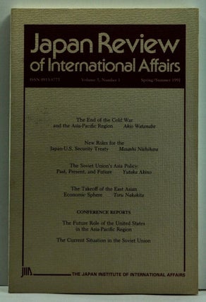 Item #4620041 Japan Review of International Affairs, Volume 5, Number 1 (Spring/Summer 1991)....