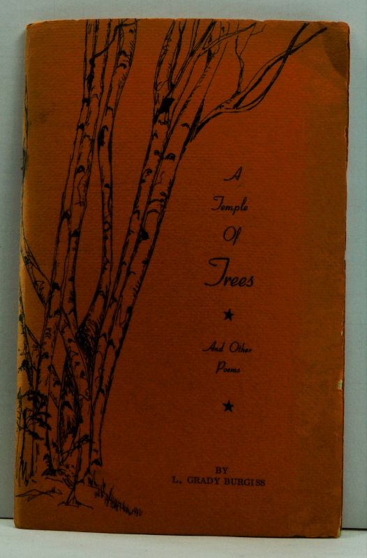 Item #4630002 A Temple of Trees and Other Poems. L. Grady Burgiss, Lou Todd.