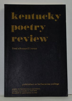 Item #4630024 Kentucky Poetry Review (Fred Chappell Issue) Volume 26, Number 2, Fall 1990. Wade...