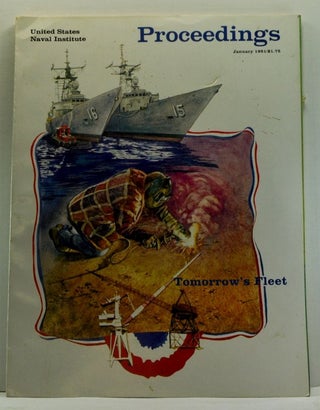 Item #4640005 United States Naval Institute Proceedings, Vol. 107/1/935 (January 1981). Harry D....
