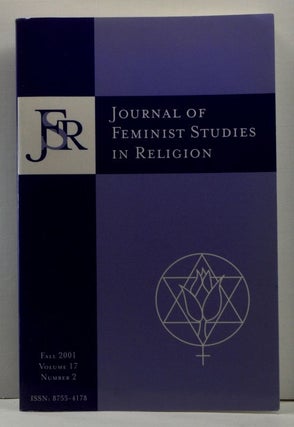 Item #4640034 Journal of Feminist Studies in Religion, Volume 17, Number 2 (Fall 2001). Kwok...