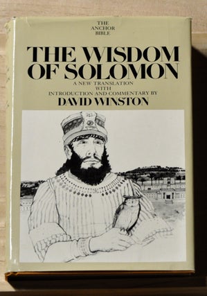 Item #4640052 The Wisdom of Solomon. David Winston, intro trans., commentary