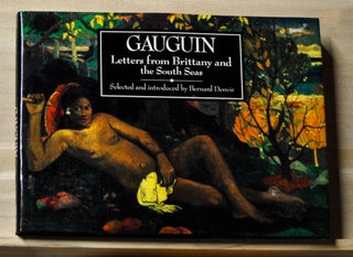 Item #4640054 Gauguin: Letters from Brittany and the South Seas. Bernard Denvir, selected and...
