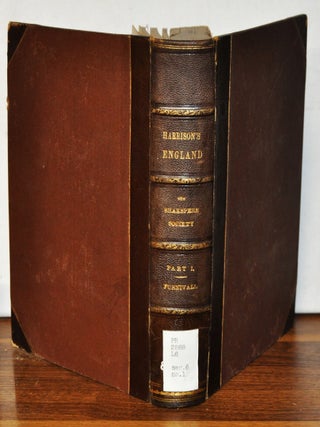 Harrison's Description of England in Shakspere's Youth, Being the Second and Third...