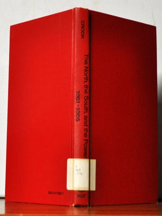 Item #4650045 The North, the South, and the Powers 1861-1865. David Paul Crook