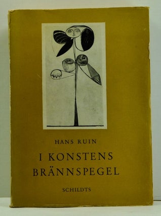Item #4660024 I Konstens Brännspegel: Från Impressionismens Konst Till Diktaturernas. Hans Ruin