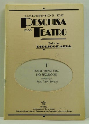 Item #4670003 Cadernos de Pesquisa em Teatro; Série Bibliografia 1: Teatro Brasileiro No Século...
