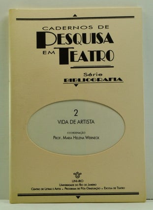 Item #4670004 Cadernos de Pesquisa em Teatro; Série Bibliografia 2: Vida de Artista. Maria...