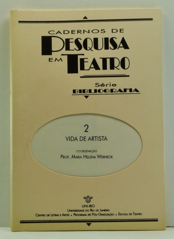 Item #4670004 Cadernos de Pesquisa em Teatro; Série Bibliografia 2: Vida de Artista. Maria Helena Werneck.
