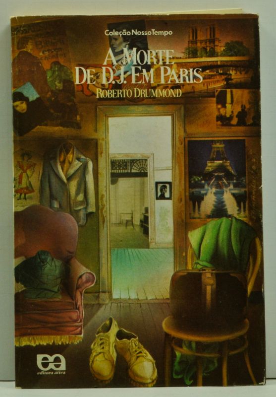 Item #4670012 A Morte de D. J. em Paris (Portuguese language edition). Roberto Drummond.