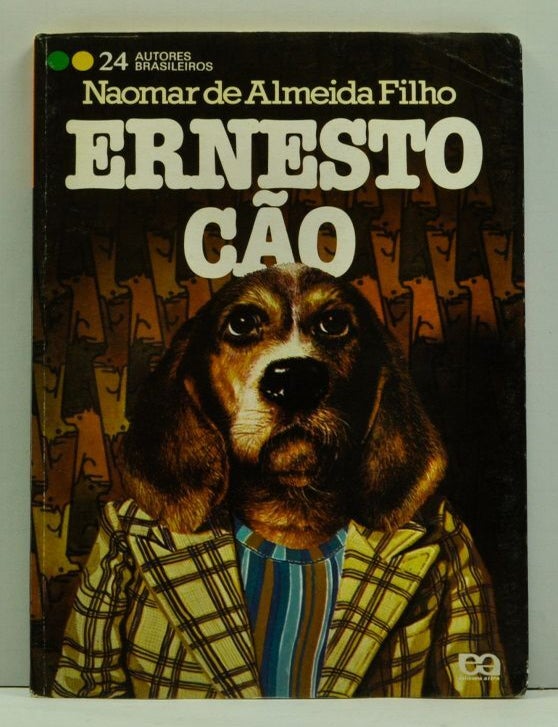 Item #4670014 Ernesto C&atilde;o (Portuguese language edition). Naomar de Almeida Filho.