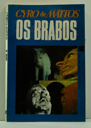 Item #4670019 Os Brabos; Novelas. Cyro de Mattos
