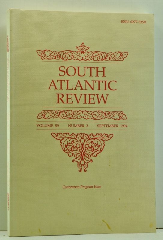 Item #4700021 South Atlantic Review: The Journal of the South Atlantic Modern Language Association, Volume 59, Number 3 (September 1994). Convention Program Issue. Robert F. Bell.