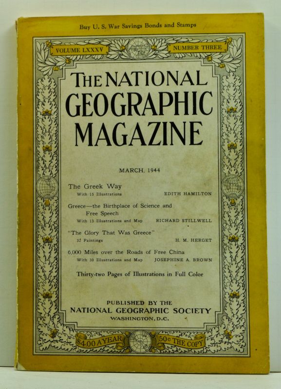 Item #4720008 The National Geographic Magazine, Volume LXXXV (85), Number Three (3) (March 1944). Edith Hamilton, Richard Stillwell, H. M. Herget, Josephine A. Brown.
