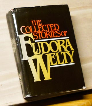 Item #4720048 The Collected Stories of Eudora Welty. Eudora Welty