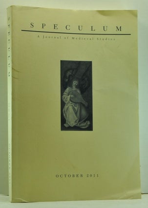 Item #4730005 Speculum: A Journal of Medieval Studies. Volume 86, No. 4 (October 2011). Paul E....