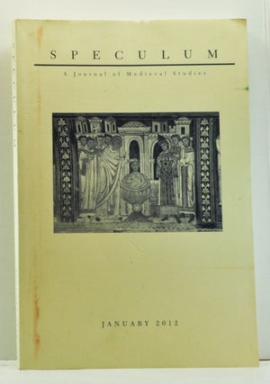 Item #4730038 Speculum: A Journal of Medieval Studies. Volume 87, No. 1 (January 2012). Eileen...