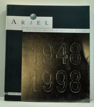 Item #4740027 Ariel: the Israel Review of Arts and Letters 1948-1998 (107-8, Jerusalem 1998)....