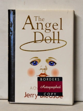 Item #4750046 The Angel Doll: A Christmas Story. Jerry Bledsoe