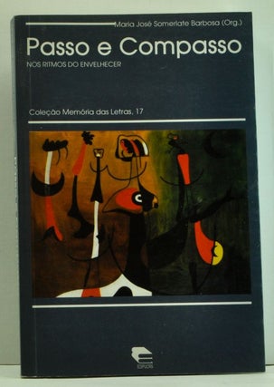 Item #4780014 Passo e Compasso: Nos Ritmos do Envelhecer (Portuguese language edition). Maria...