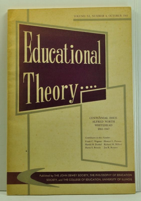 Item #4780028 Educational Theory, Vol. 11, No. 4 (October 1961). Archibald W. Anderson.