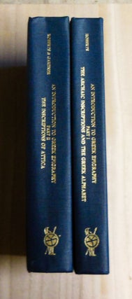 Item #4780054 An Introduction to Greek Epigraphy. Two Volumes. Part I, The Archaic Inscriptions...