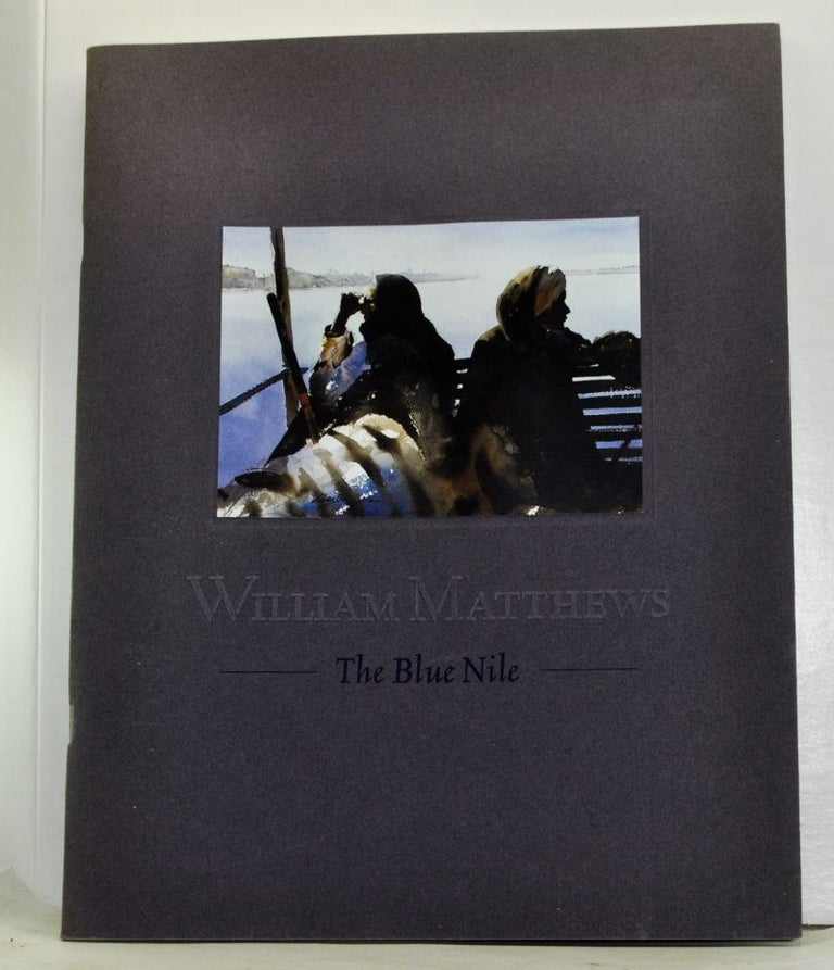 Item #4800008 The Blue Nile. William Matthews.