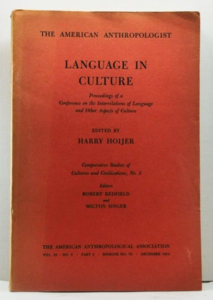 Item #4810028 The American Anthropologist: Language in Culture. Proceedings of a Conference on...
