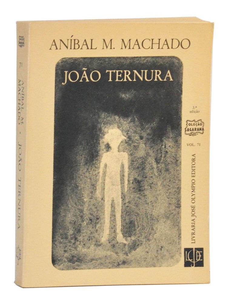Item #4810029 João Ternura. Aníbal M. Machado, Carlos Drummond de Andrade, Otto Maria Carpeaux, intro. notes.