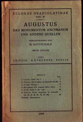 Item #4830007 Augustus: Das Monumentum Ancyranum und Andere Quellen (Eclogae Graecolatinae, Fasc....