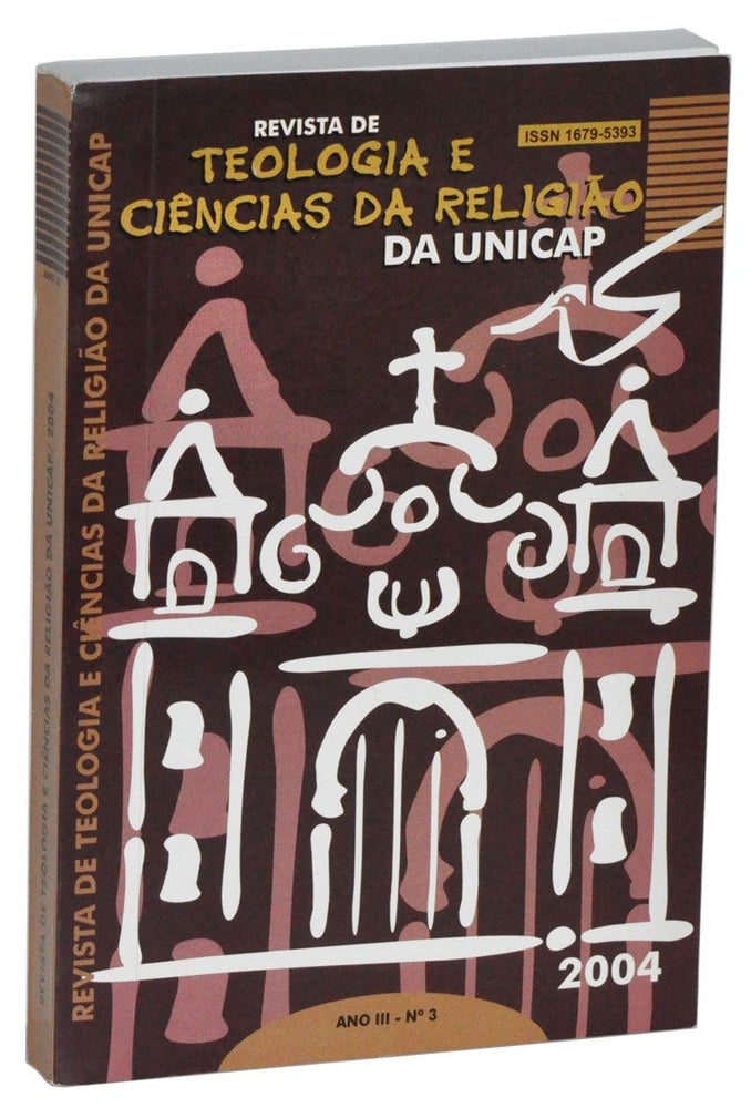 Item #4840024 Revista de Teologia e Ciências da Religião da Unicap, Ano III, N. 3 (Dezembro 2004). Sergio Sezino Douets Vasconcelos, Degislando Nóbrega de Lima.