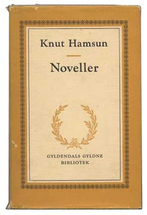 Item #4840029 Noveller [Gyldendals Gyldne Bibliotek]. Knut Hamsun