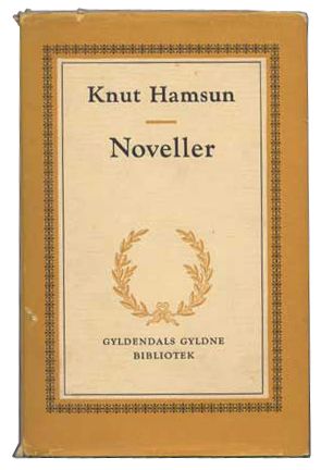 Item #4840029 Noveller [Gyldendals Gyldne Bibliotek]. Knut Hamsun.